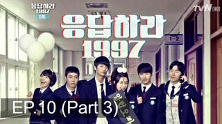 ห้ามพลาด✨ Reply 1997 ย้อนรอยรัก 1997 พากย์ไทย EP10_3