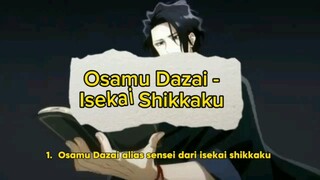 Review Karakter: Osamu Dazai - Isekai Shikkaku