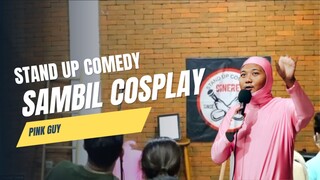 Stand Up Comedy Wibu | Sambil Cosplay Pink Guy (Joji)