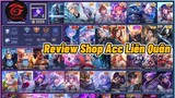 Review Shop Acc Liên Quân Mobile Ở Shop Siêu Uy Tín Mua Được Acc Cực Ngon Full Tướng Và Nhiều Skin