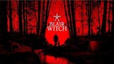 Blair Witch - Show and Tell