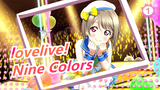 lovelive!|[Touching]If miracles have colors, then it must be nine colors intertwined!!!_1