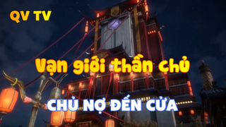 Vạn giới thần chủ_Chủ nợ đến cửa