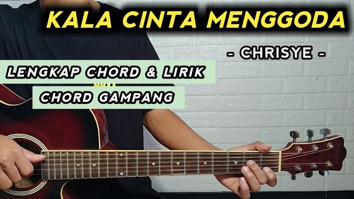 KALA CINTA MENGGODA - Chrisye ( Tutorial Gitar ) Chord Gampang !