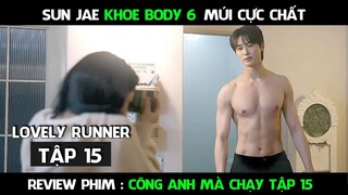 Review Phim, Cõng Anh Mà Chạy Full ( Tập 15 ) Tê Sung giải cứu Sun Jae kịp thời