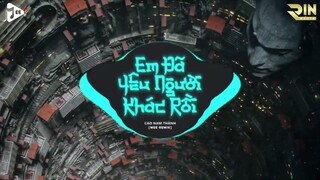 Vì Giờ Anh Hiểu Ra Được Một Điều - Em Đã Yêu Người Khác Rồi (Mee Remix) - Cao Nam Thành | Mee Media