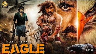 Eagle Full Movie In Hindi Dubbed (2024) Release Date _ Ravi Teja New Movie _ South New Action Movie