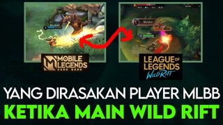 Inilah Yang dirasakan Player MLBB ketika Main League of Legends WILD RIFT