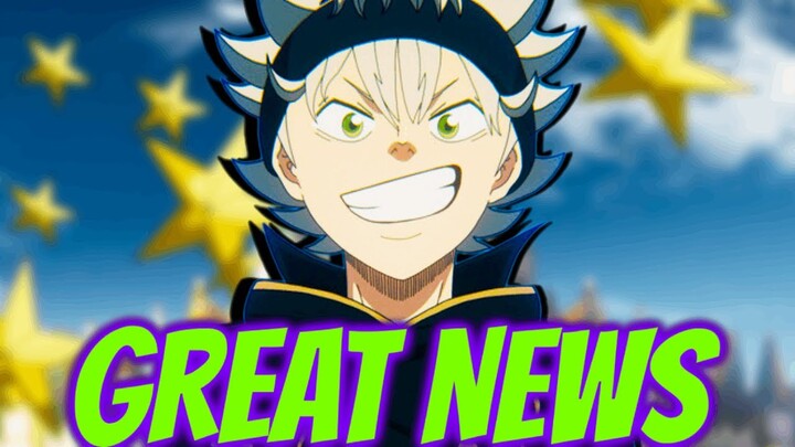 BLACK CLOVER FINALLY GETS SOME GREAT NEWS!!!