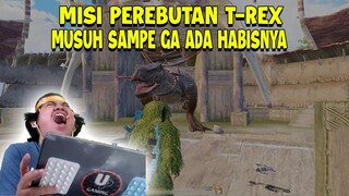 MISI PEREBUTAN DINO T-REX! MUSUH SAMPE GA ADA HABISNYA SAMPE CAPEK MAU LAWAN MAN PAK!  | PUBG Mobile