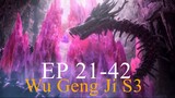 Wu Geng Ji S3 EP 21-42