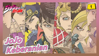 [JoJo no Kimyou na Bouken / Epik / Kombinasi] Keberanian Adalah Sebuah Keajaiban Manusia!_1