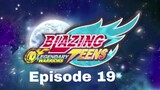 Blazing Teens 5: Legendary Bahasa Indonesia Ep. 19/40