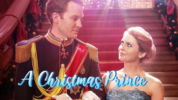 A CHRISTMAS PRINCE 2017