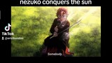 Nezuko conquers the sun