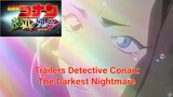 Trailer Detective Conan: The Darkest Nightmare Sub Indo