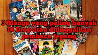 Inilah 3 manga yang paling banyak di Drop oleh orang Jepang #VCreators