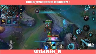 ekko jungle is broken ! #2