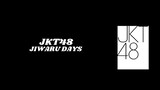 JKT48 JIWARU DAYS