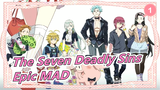 [The Seven Deadly Sins MAD/Epic/MAD] The Sinners Who Saved The Country_1