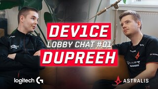 "We really threw that one!" | dev1ce & dupreeh | Lobby Chat #01