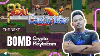 BIT CASTLE WAR- THE NEXT BOMBCRYPTO EASY MONEY! (TAGALOG)