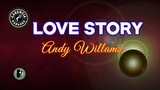 Love Story (Karaoke) - Andy Willams