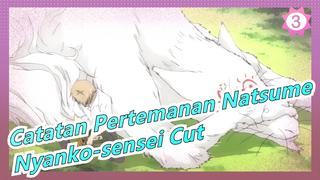 [Catatan Pertemanan Natsume] Adegan Lucu Nyanko-sensei Cut_3