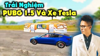 Trải Nghiệm PUBG Mobile UPDATE 1.5 Và Xe Điện TESLA Cực Đẹp | MạnhCFM Official