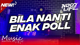 DJ BILA NANTI BREAKDUTCH TIKTOK BOOTLEG FULL BASS 2023 [NDOO LIFE]