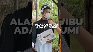 Alasan Wibu ada di Bumi