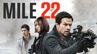 Mile 22 (2018) MalaySub.IndoSub