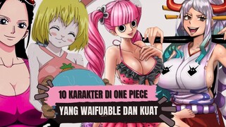 10 karakter terkuat dan waifuable di One Piece - Nami chan idola ku, robin chan nomor satu