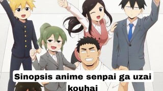 Review anime senpai ga uzai genre's romance ,comedy ,exhibition ,