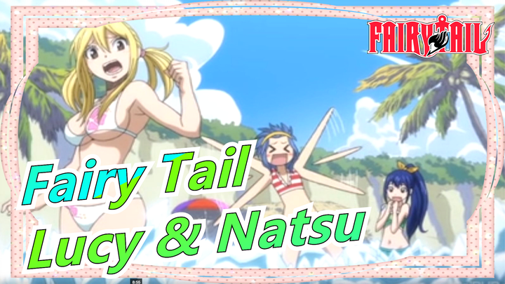 [Fairy Tail / Touching / Mashup] Natsu: Lucy, Because I Have You!