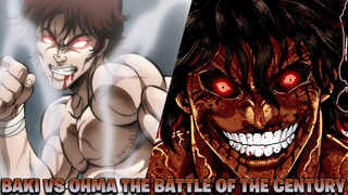 BAKI VS OHMA RANT BATTLE OF CENTURY IS HERE!!!!!!!