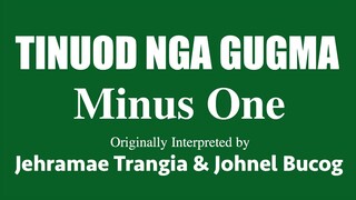 Tinuod Nga Gugma (MINUS ONE) by Jehramae Trangia & Johnel Bucog (OBM)