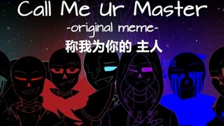 【Undertale手书/中文字幕】Call Me Ur Master