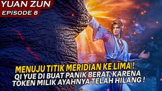 YUAN ER MENUJU TITIK MERIDIAN DALAM WAKTU YANG BEGITU SINGKAT ! - Alur Cerita YUAN ZHUN Episode 8