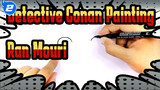 [Detective Conan Painting] Ran Mouri_2