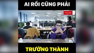 Rồi ai cũng phải trưởng thành