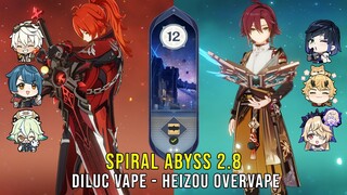 C1 Diluc Vape and C3 Heizou Overvape - Genshin Impact Abyss 2.8 - Floor 12 9 Stars