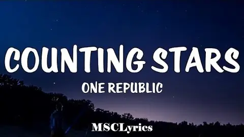 Counting Stars - OneRepublic (Lyrics)🎵
