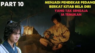 MENJADI PENDEKAR PEDANG DALAM WAKTU SINGKAT KARENA BAKAT DI TUBUHNYA - PART 10