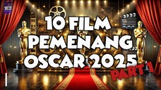 Review 10 FILM PEMENANG OSCAR 2025 | Bagian Pertama