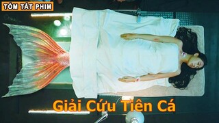 [Review Phim] Giải Cứu Tiên Cá bị bắt vào phòng thí nghiệm | Review Tóm Tắt Phim Mỹ Nhân Ngư 2021