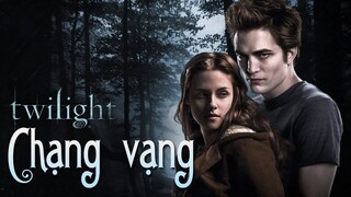 Chạng vạng nhưng tôi vẫn thiểu năng | Recap Xàm #177: Twilight - Chạng Vạng