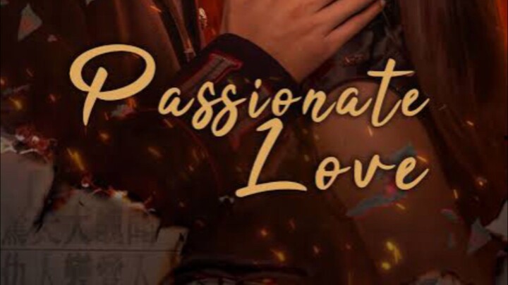 Passionate love🖤_4&5