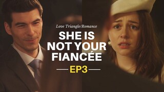 EP3-He misidentifies his fiancée...#drama #relationship #love #mistakes #miniseries #tv #tvdrama