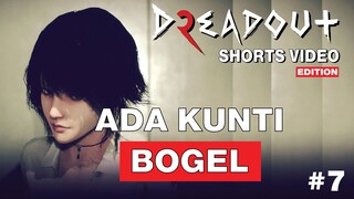 Kunti Bogel Bangs*tttt !! - Dreadout2